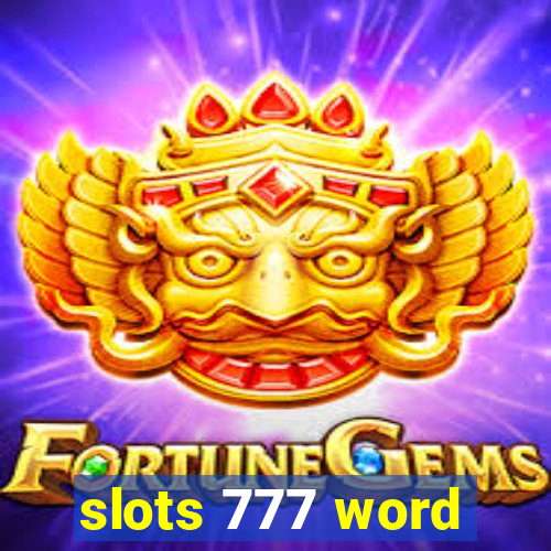 slots 777 word